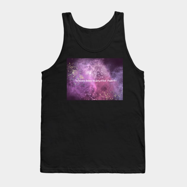 Psalm 19:1 over Nebula 3 Tank Top by KellyMillersArt